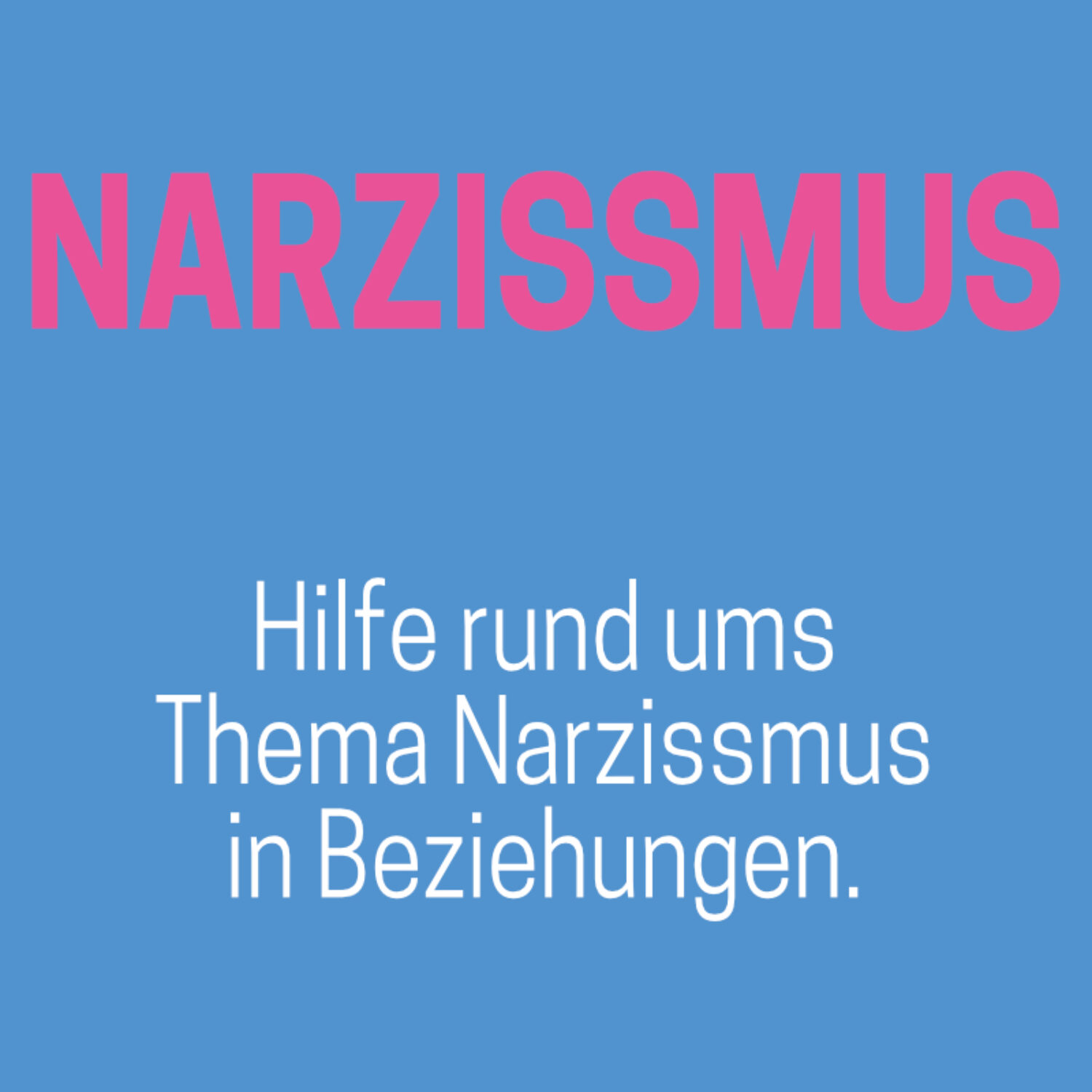 Hilfe_Bei_Narzissmus_Narzisstischem_Missbrauch